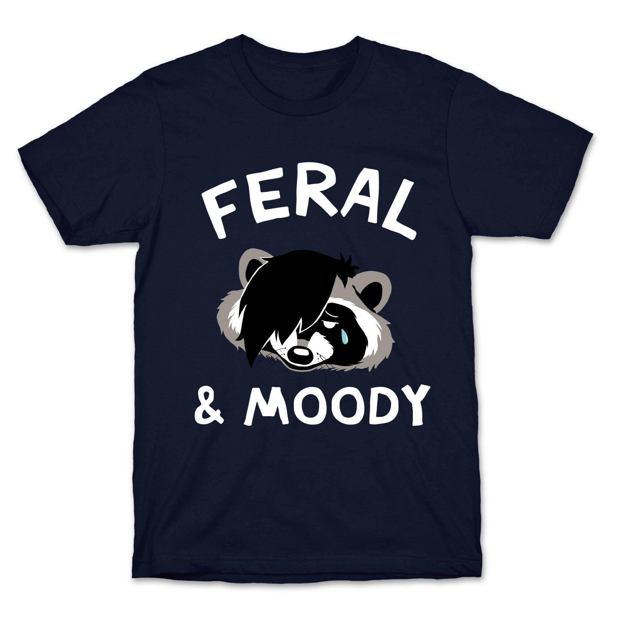 Feral & Moody  T-Shirt