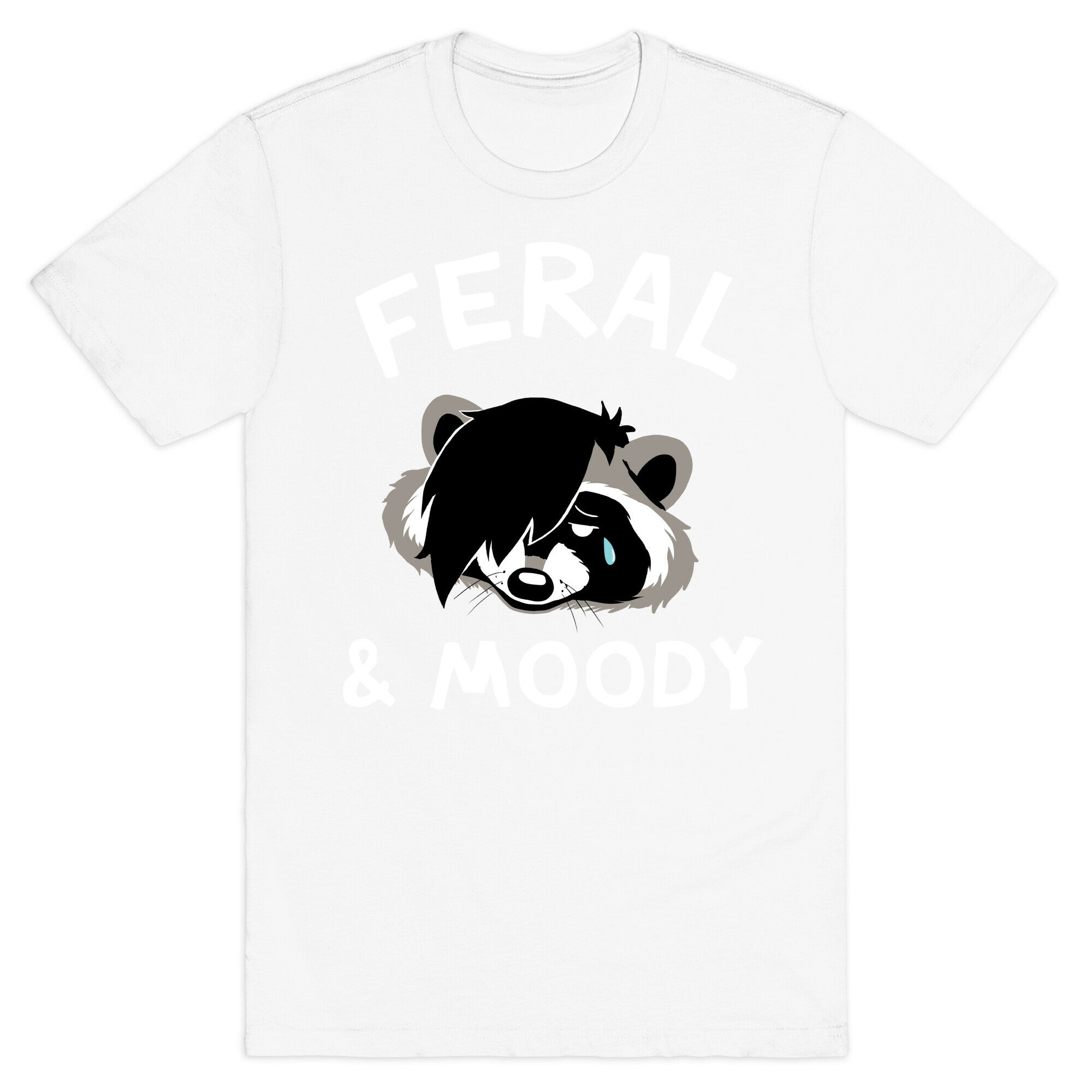 Feral & Moody  T-Shirt