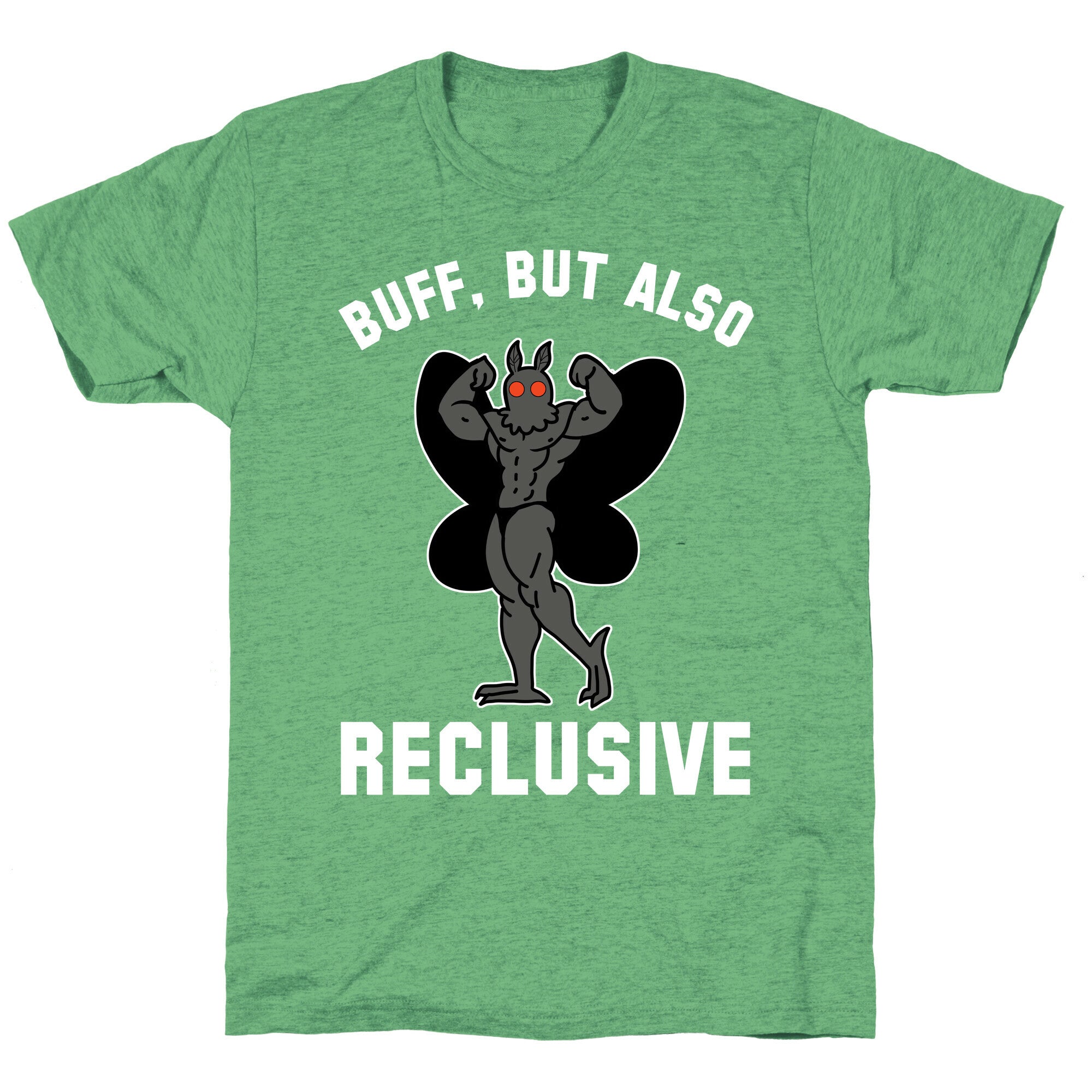 Buff, But Also Reclusive Unisex Triblend Tee