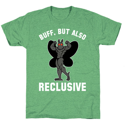 Buff, But Also Reclusive Unisex Triblend Tee