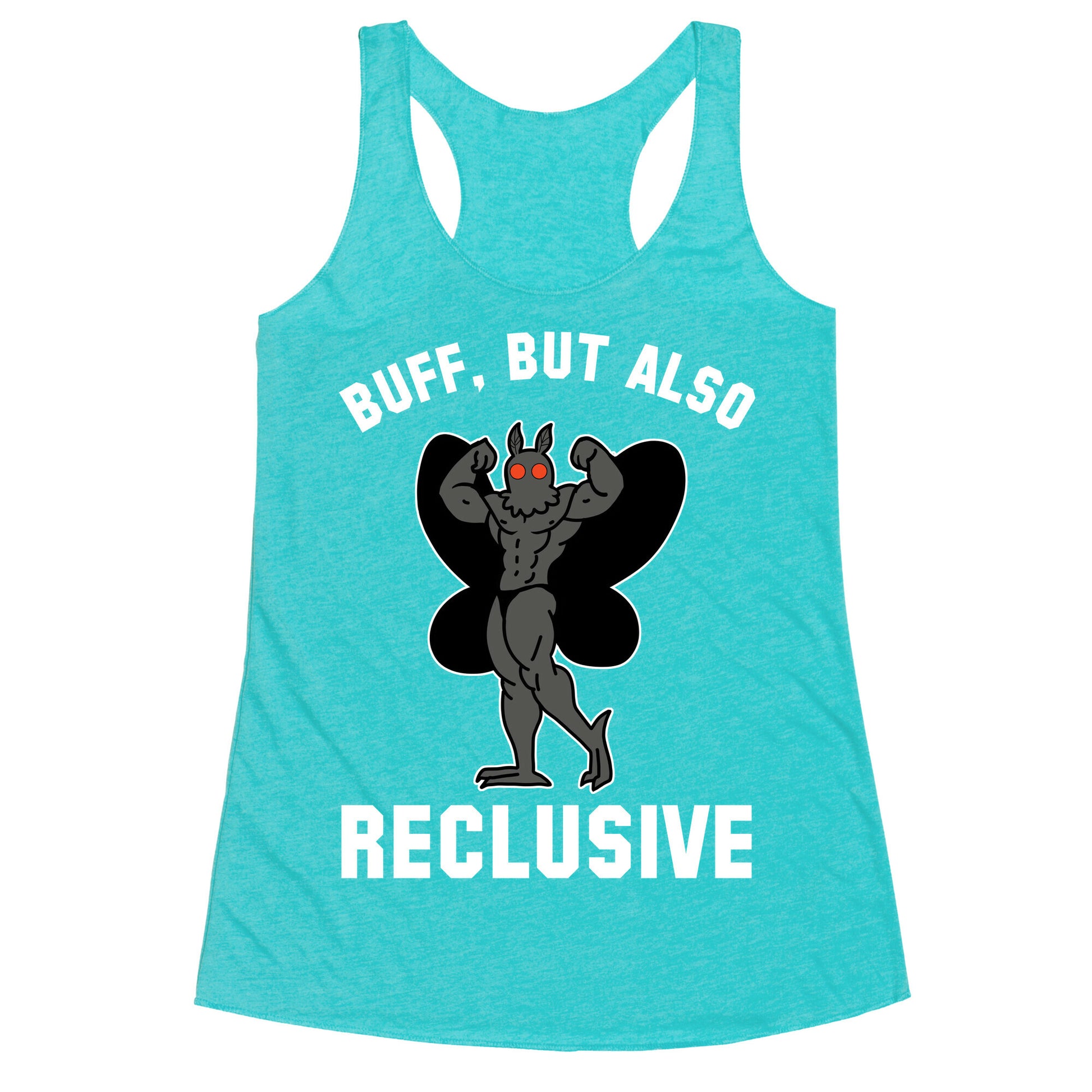 Buff, But Also Reclusive Racerback Tank
