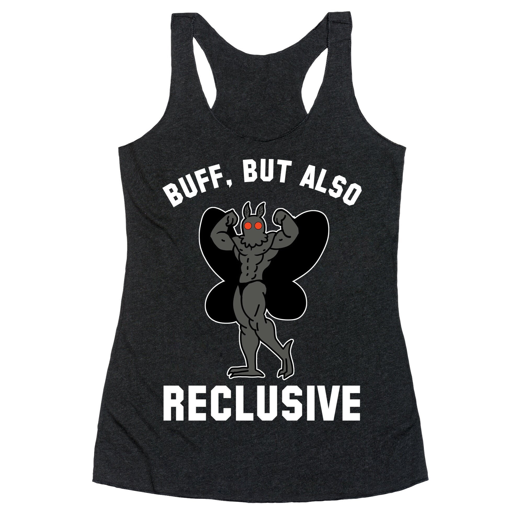 Buff, But Also Reclusive Racerback Tank