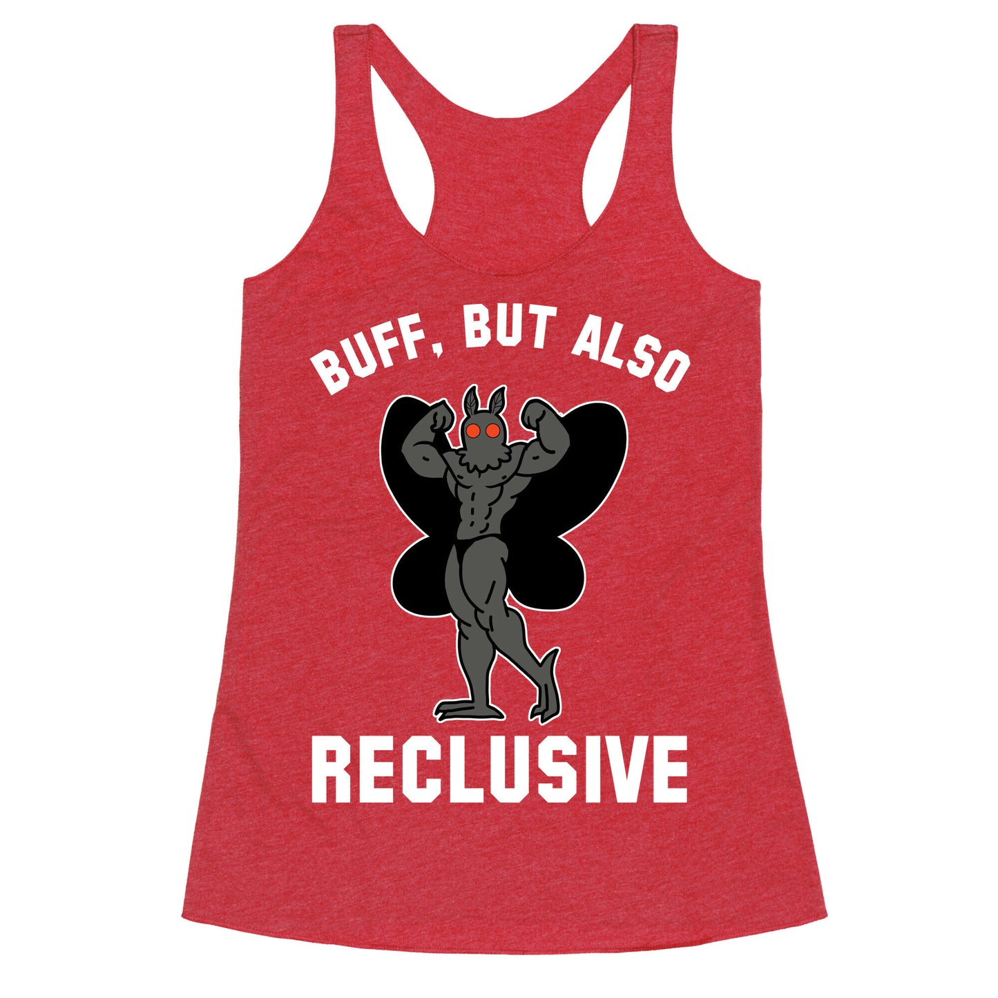 Buff, But Also Reclusive Racerback Tank
