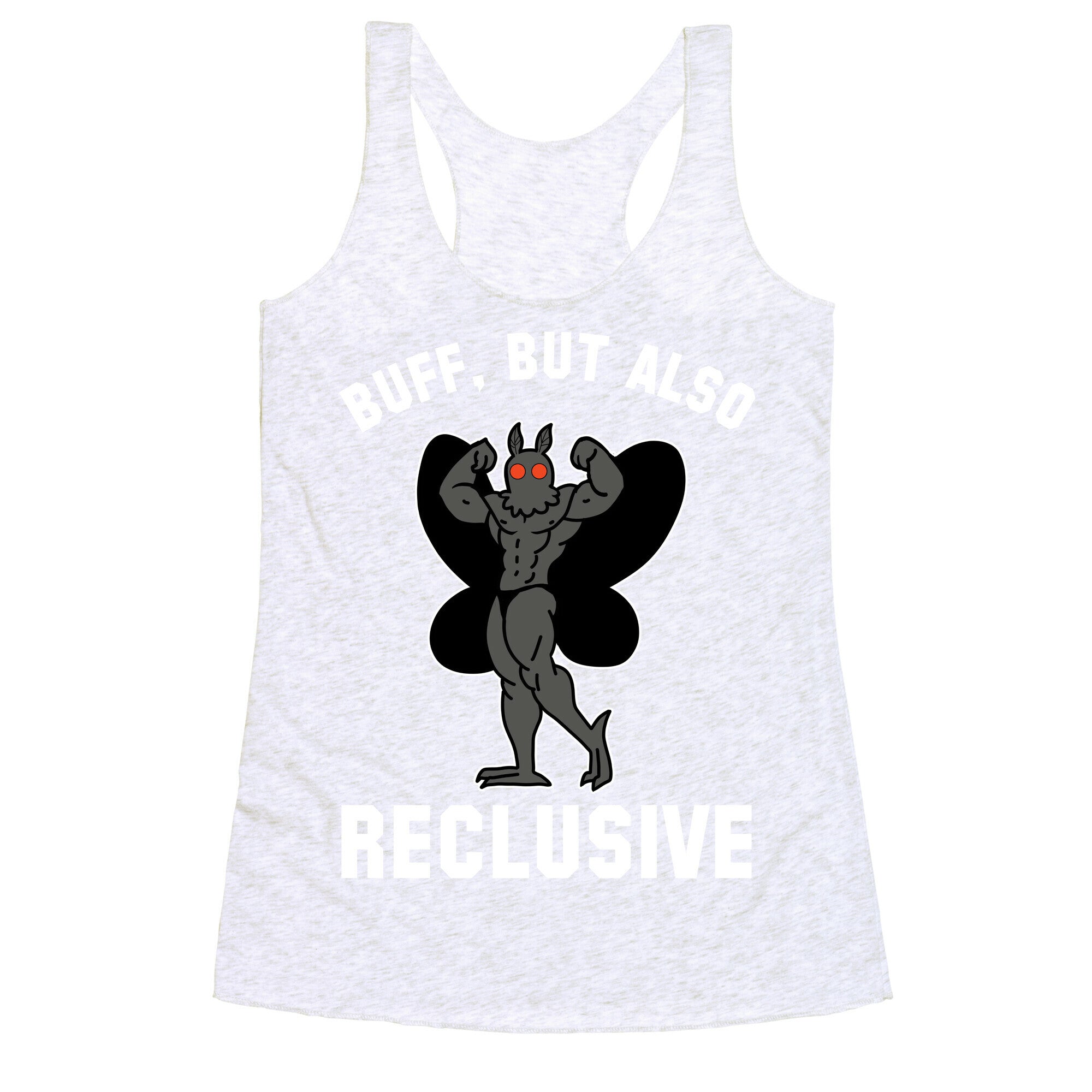 Buff, But Also Reclusive Racerback Tank