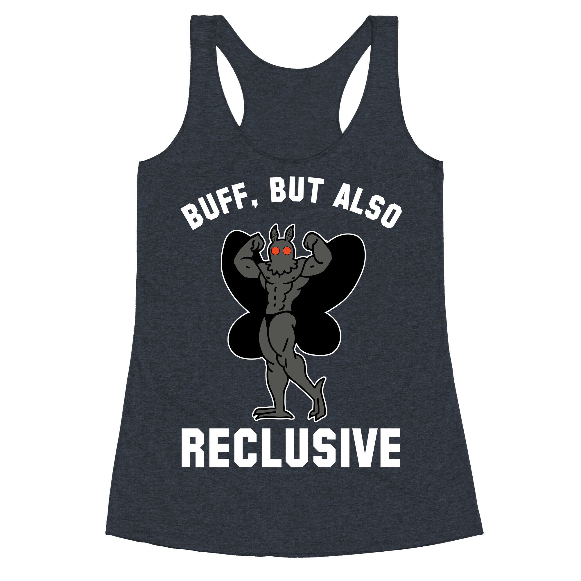 Buff, But Also Reclusive Racerback Tank