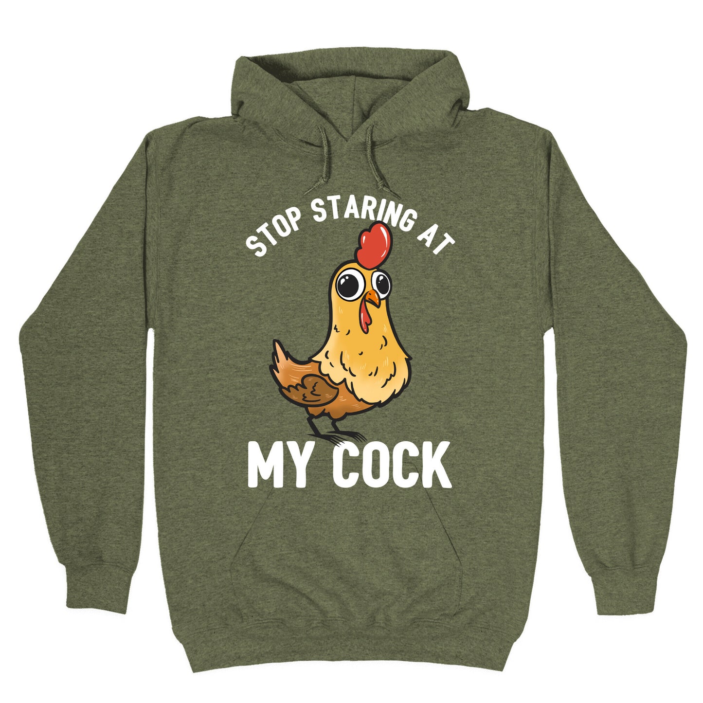 Stop Staring At My Cock Hoodie