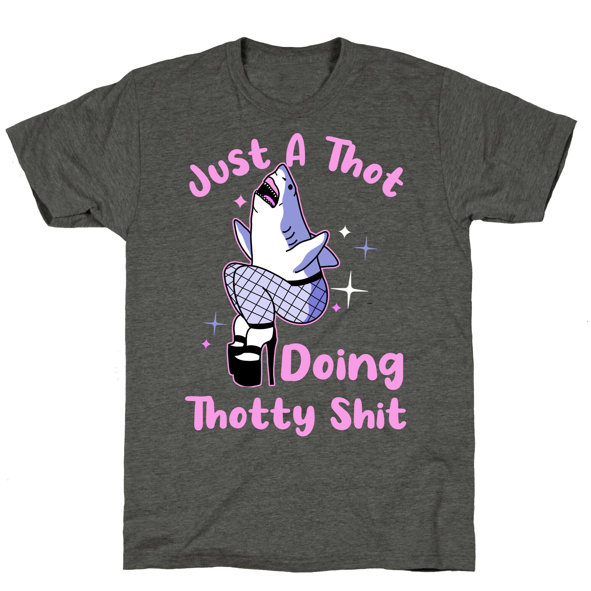 Just A Thot Doing Thotty Shit  Unisex Triblend Tee