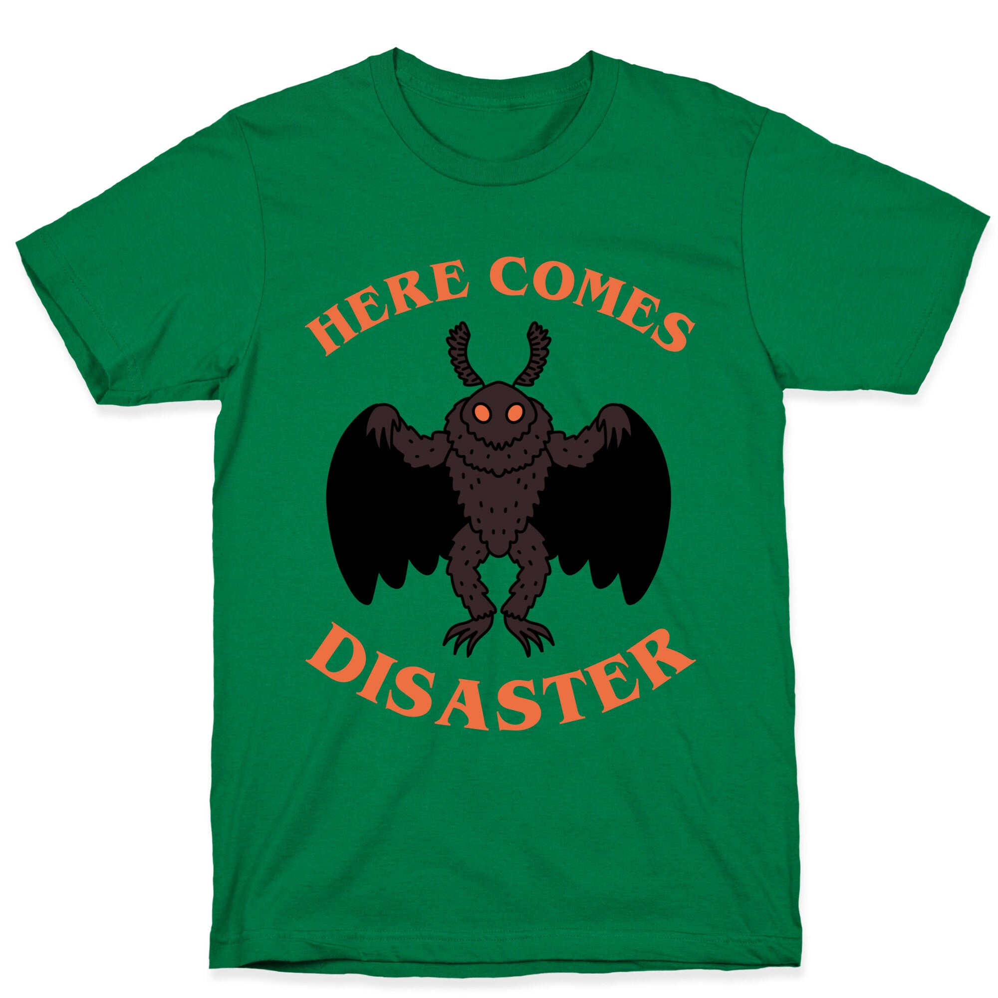 Here Comes Disaster  T-Shirt