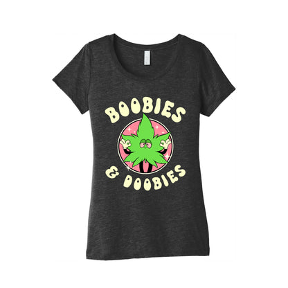Boobies & Doobies Women's Triblend Tee