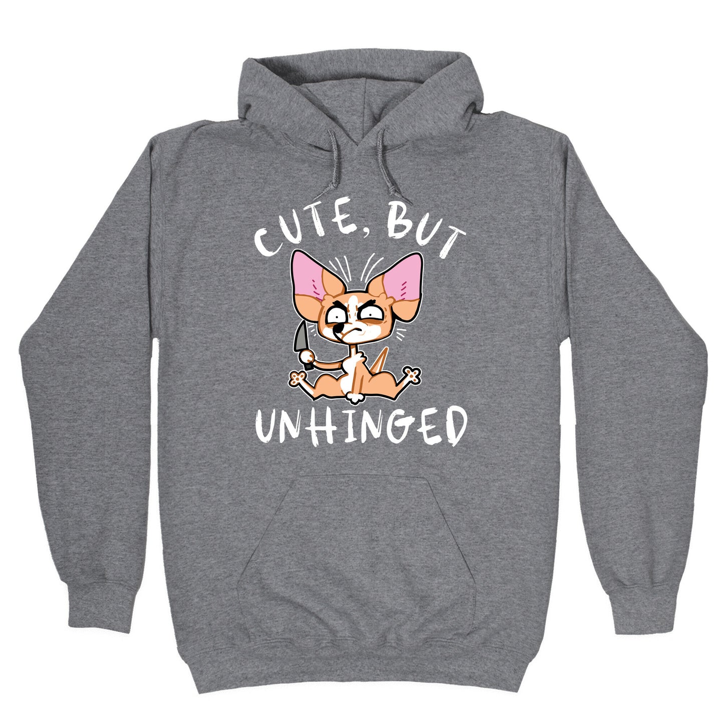 Cute, But Unhinged Hoodie