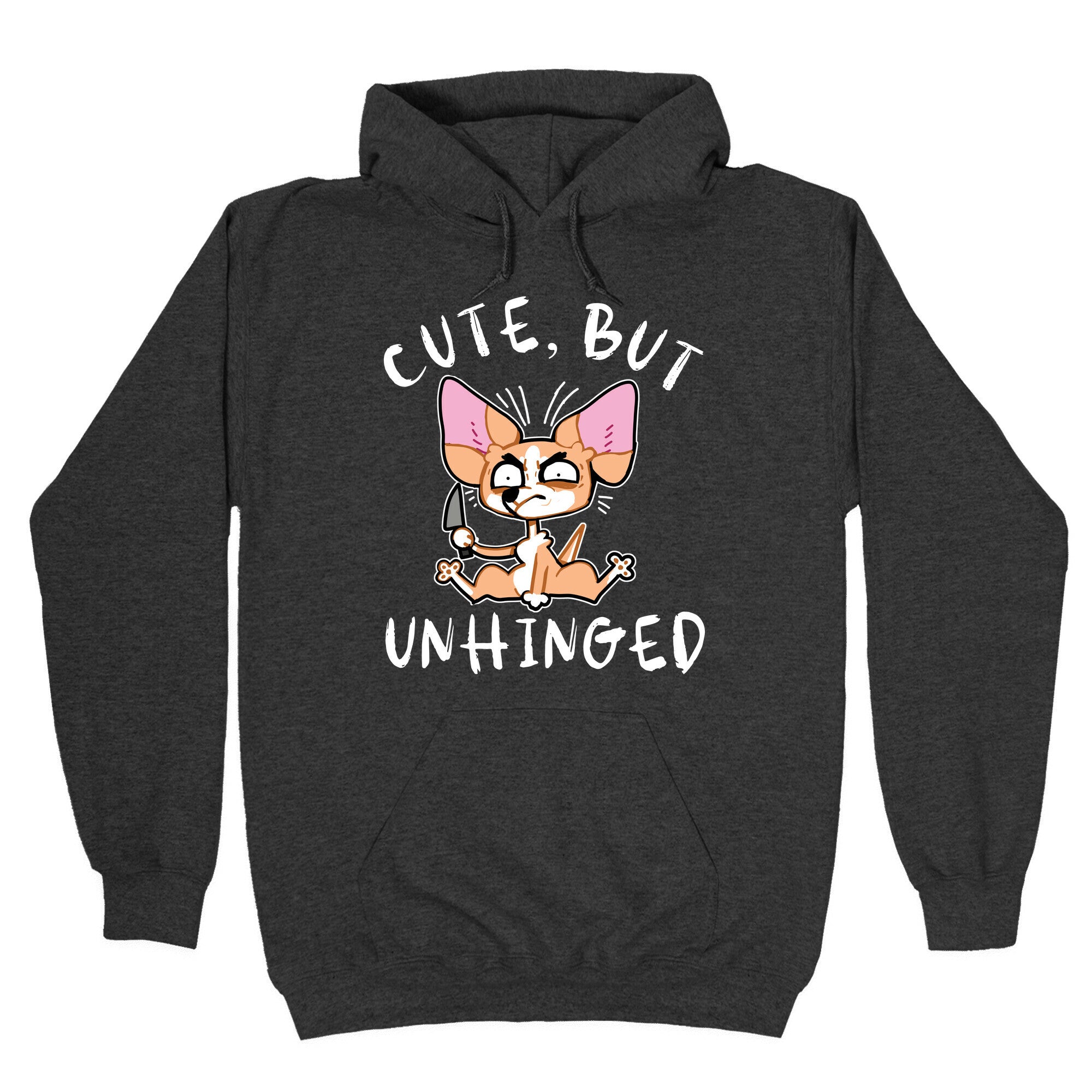 Cute, But Unhinged Hoodie