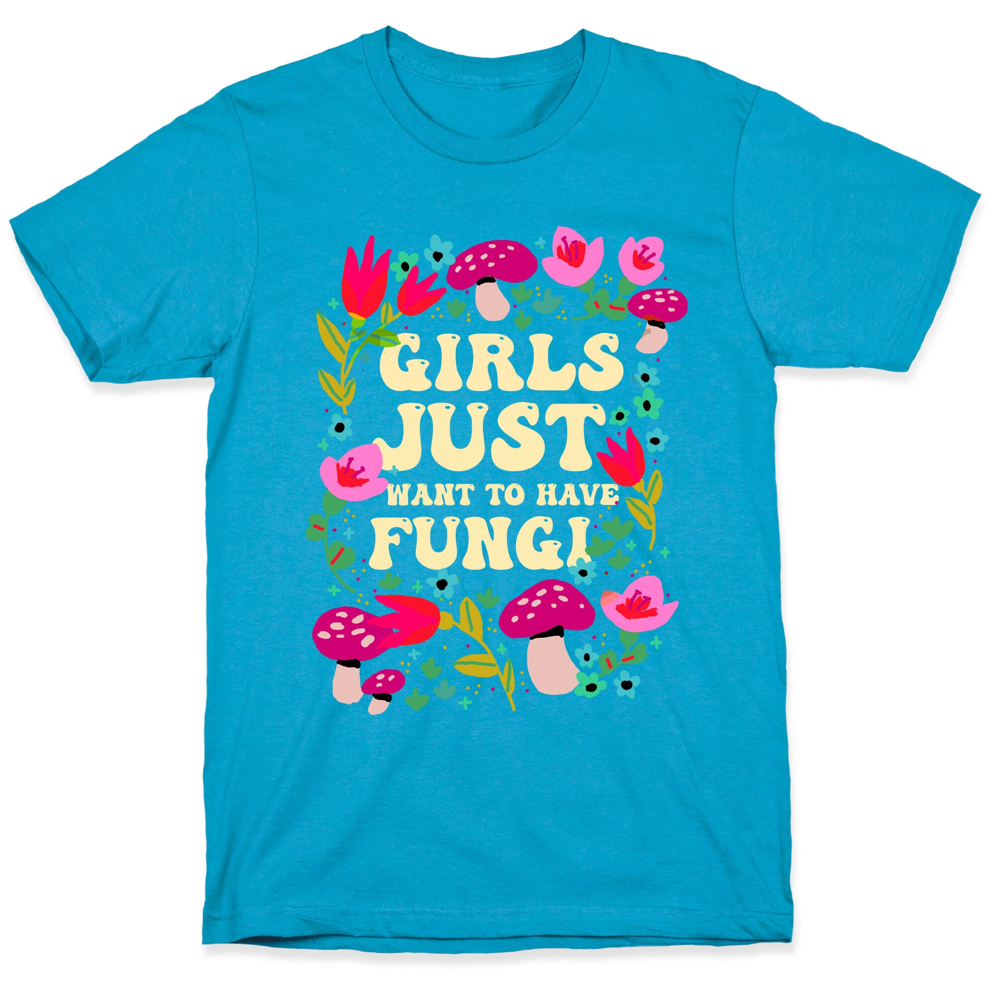 Girls Just Want To Have Fungi Unisex Triblend Tee