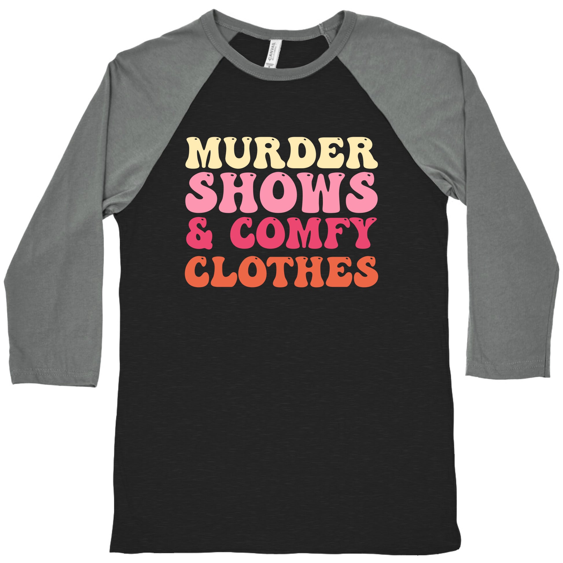 Murder Shows & Comfy Clothes Baseball Tee