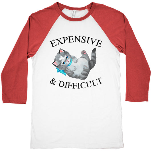 Expensive & Difficult  Baseball Tee