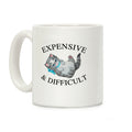 Expensive & Difficult Coffee Mug