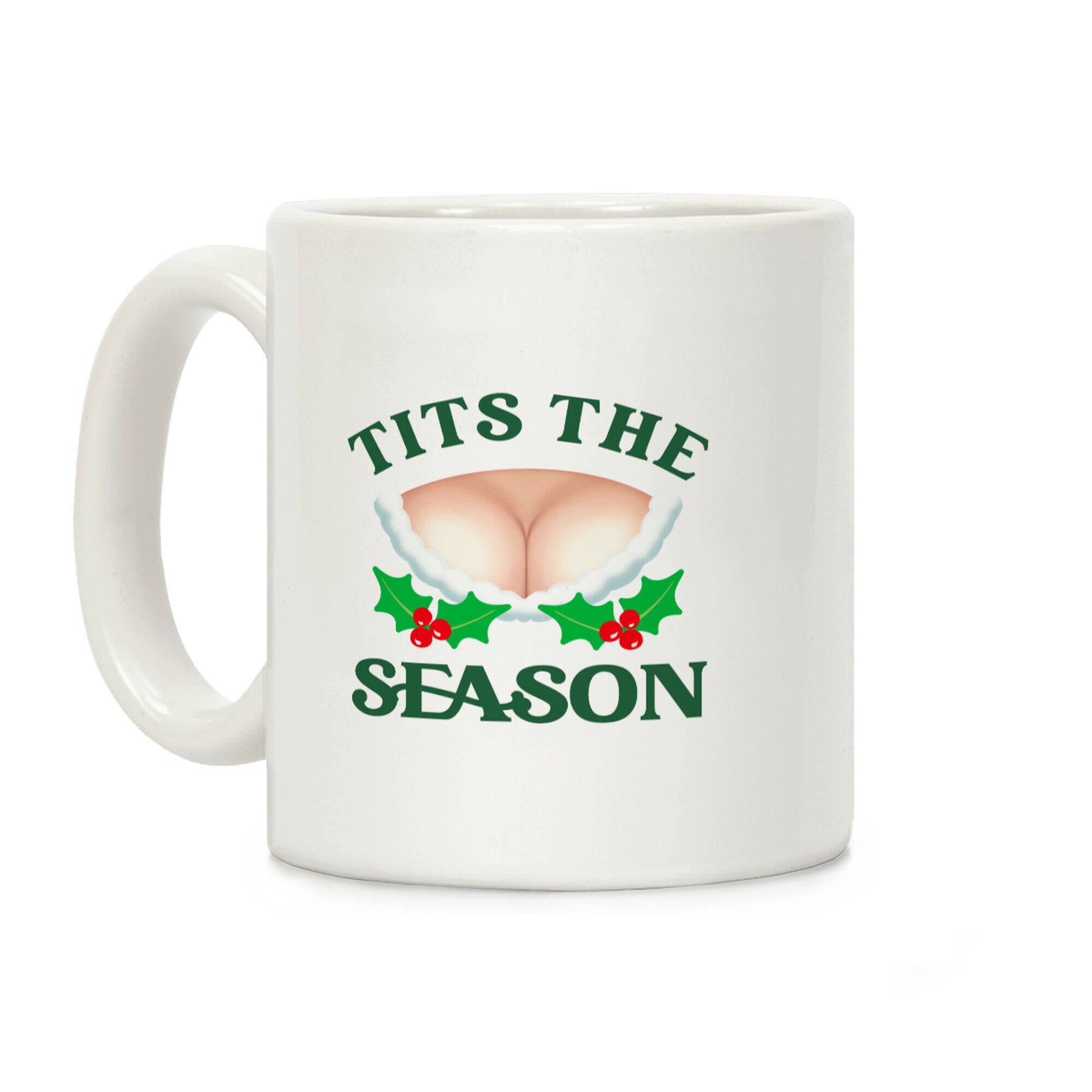 Tits The Season Coffee Mug