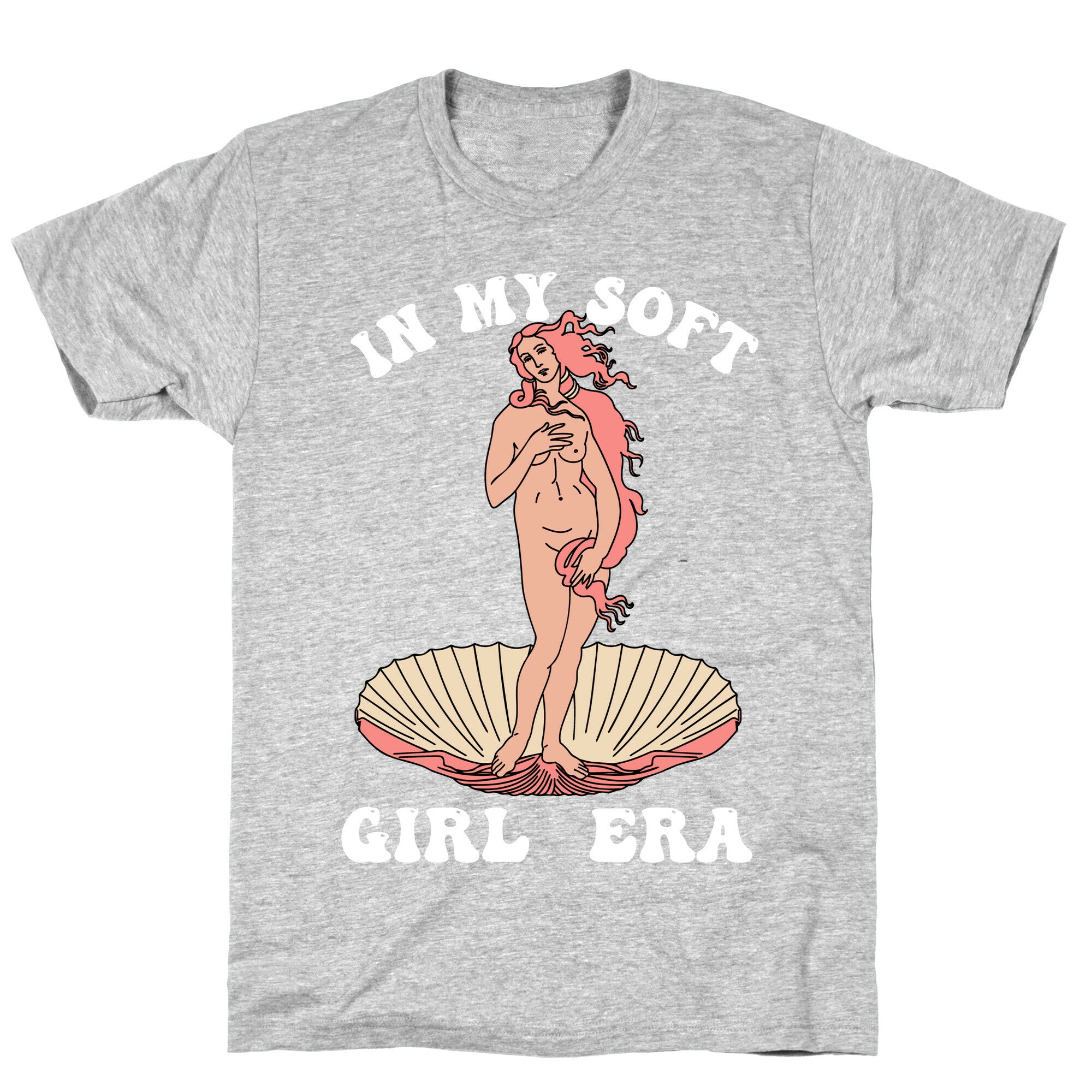 In My Soft Girl Era  T-Shirt