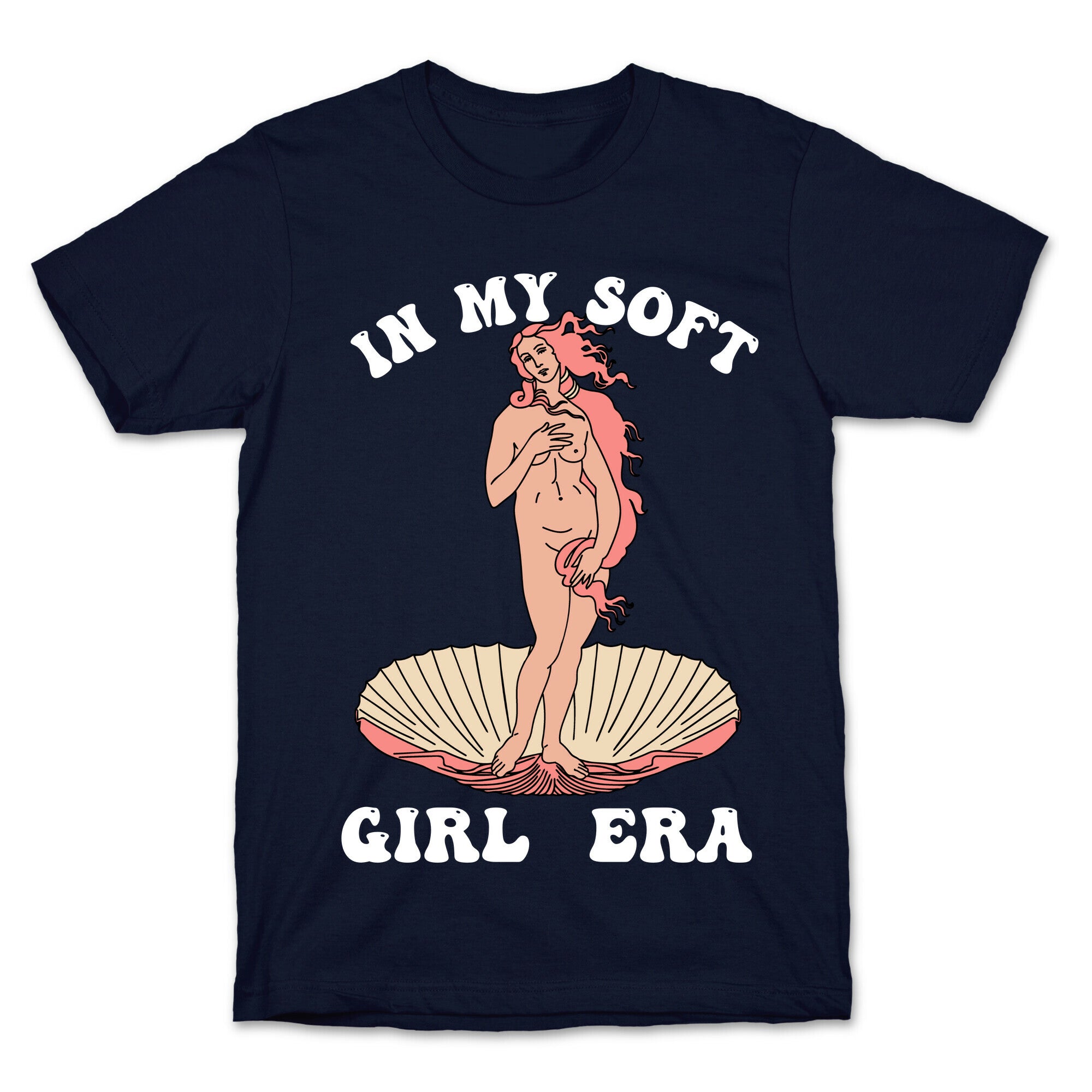In My Soft Girl Era  T-Shirt