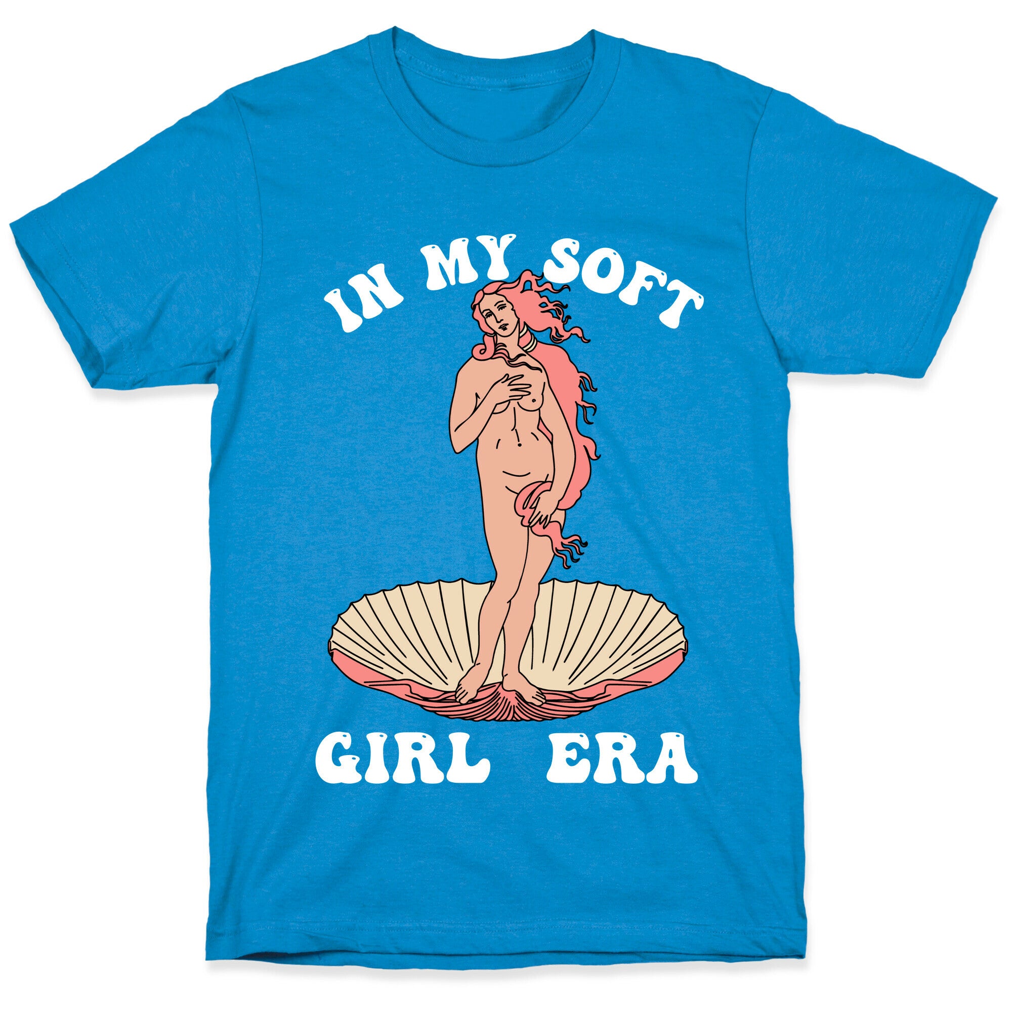 In My Soft Girl Era  T-Shirt