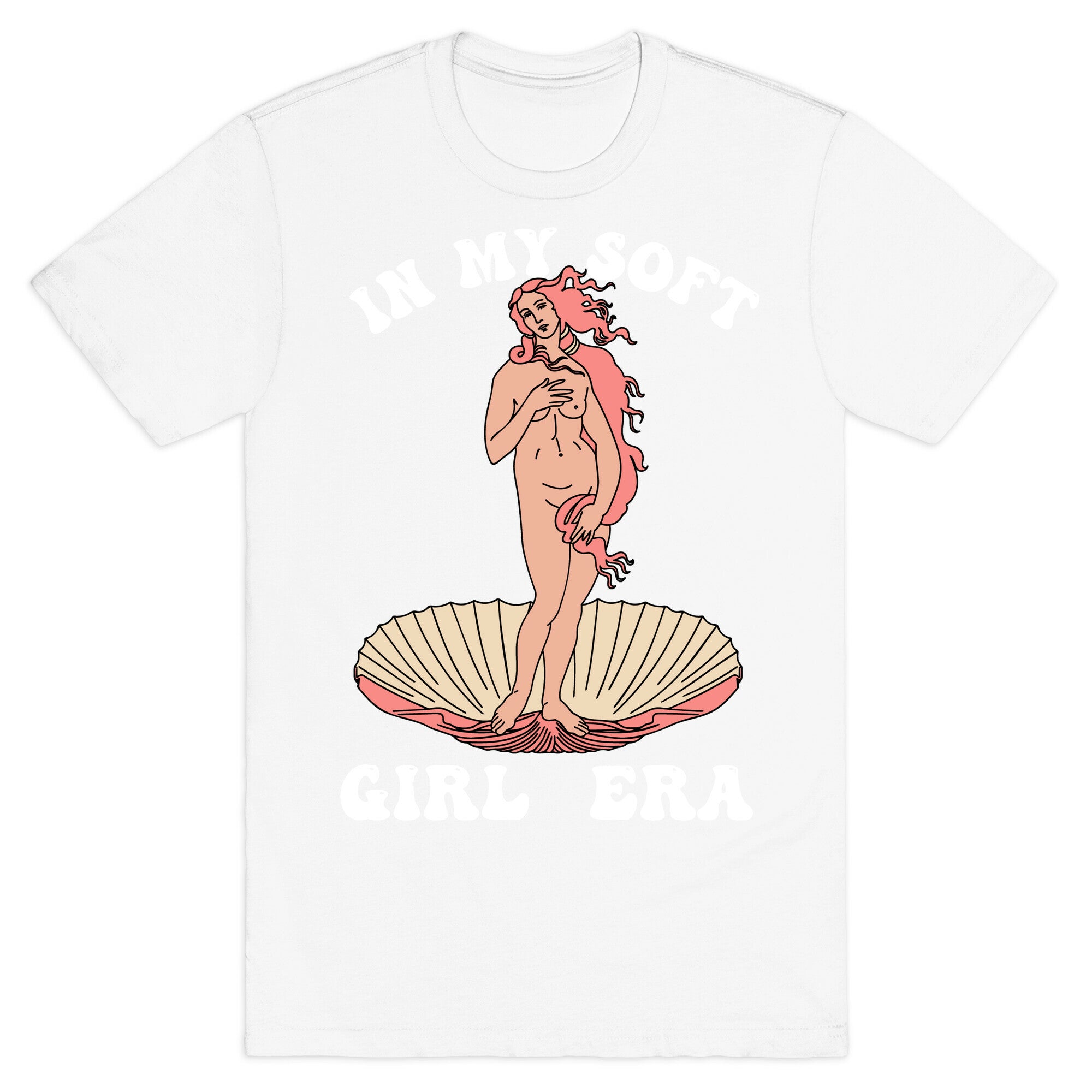 In My Soft Girl Era  T-Shirt