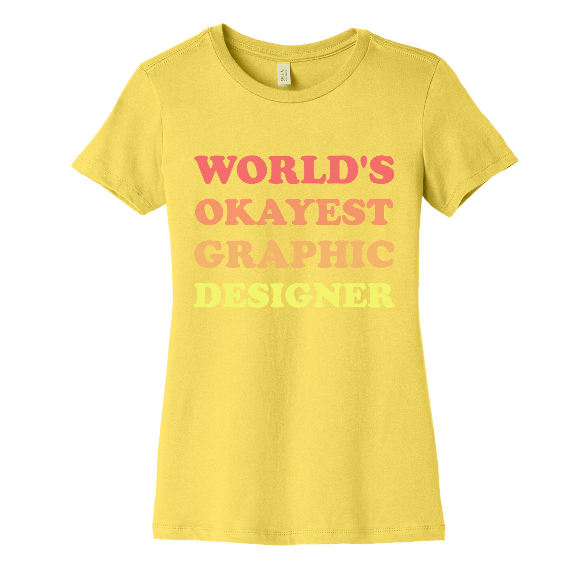 World's Okayest Graphic Designer Women's Cotton Tee