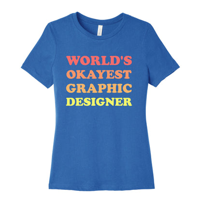 World's Okayest Graphic Designer Women's Cotton Tee