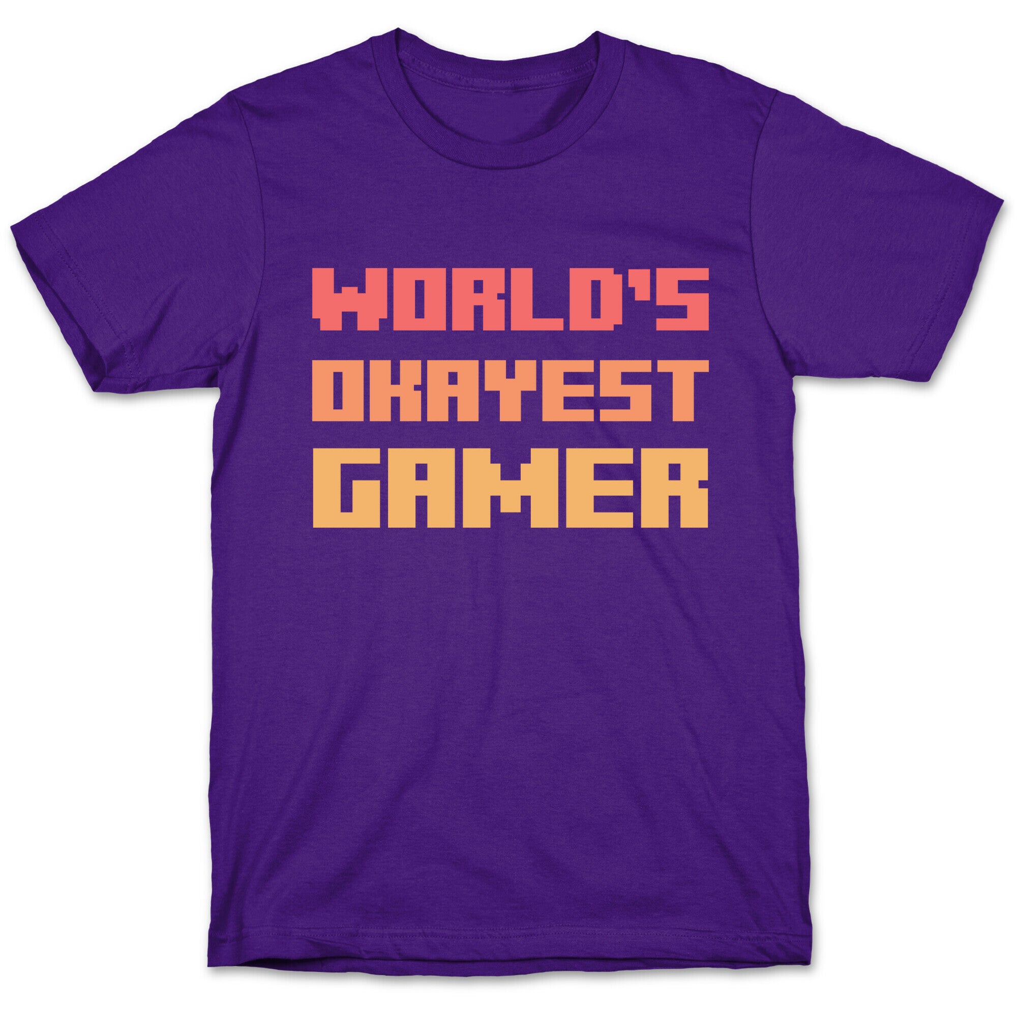 World's Okayest Gamer  T-Shirt