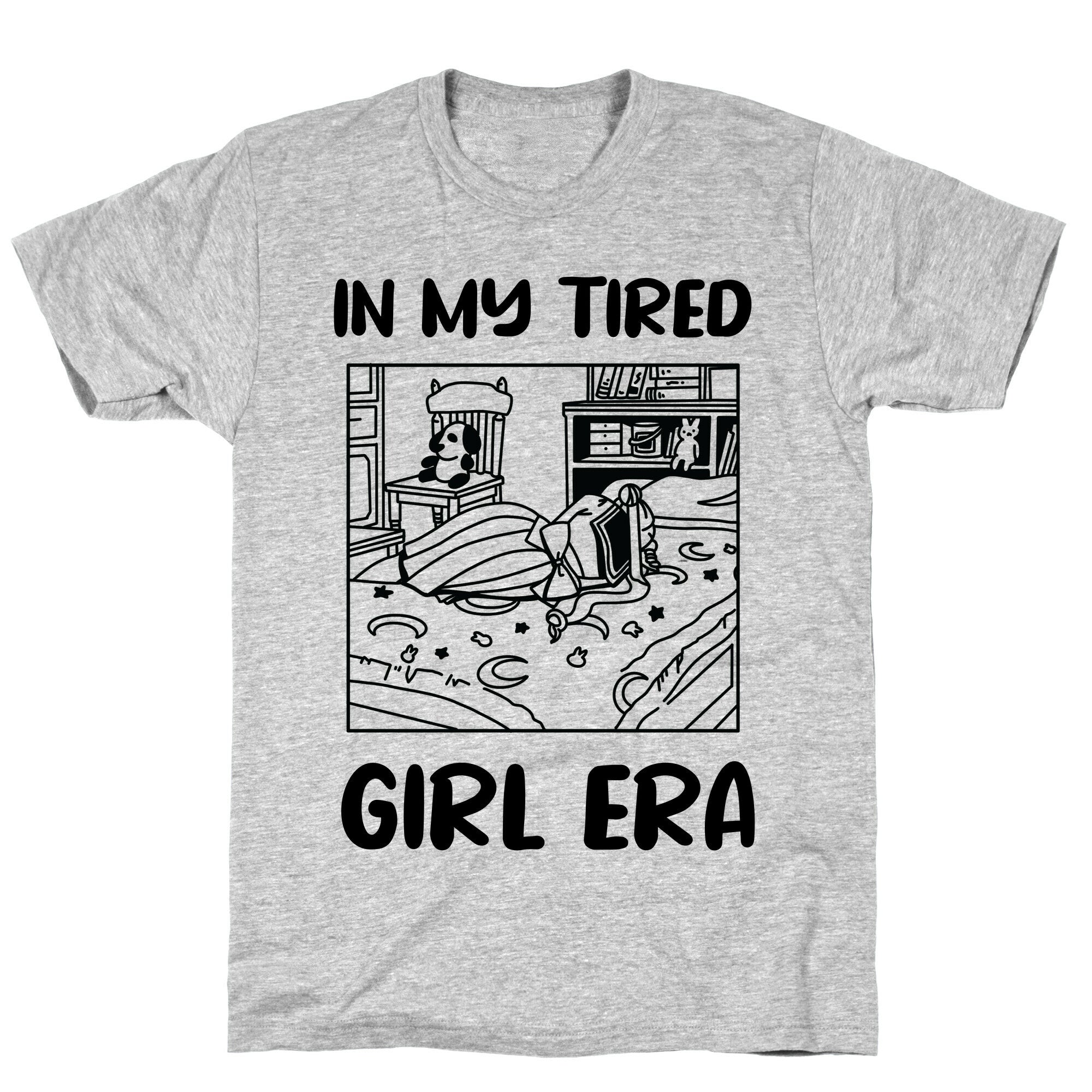 In My Tired Girl Era (USAJI PARODY) T-Shirt