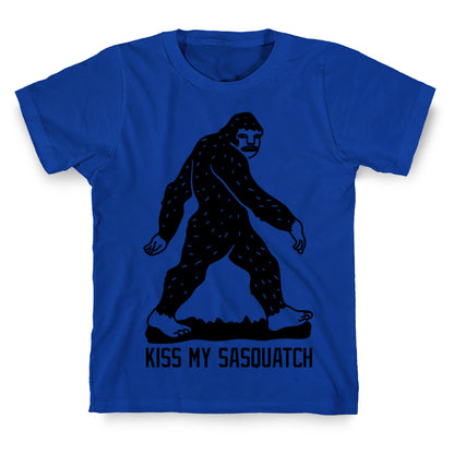 Kiss My Sasquatch  T-Shirt