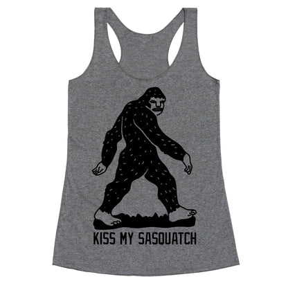 Kiss My Sasquatch  Racerback Tank