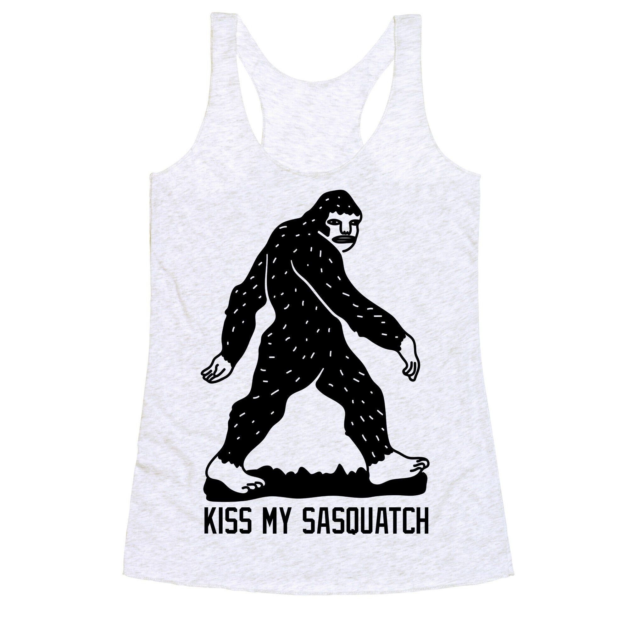 Kiss My Sasquatch  Racerback Tank