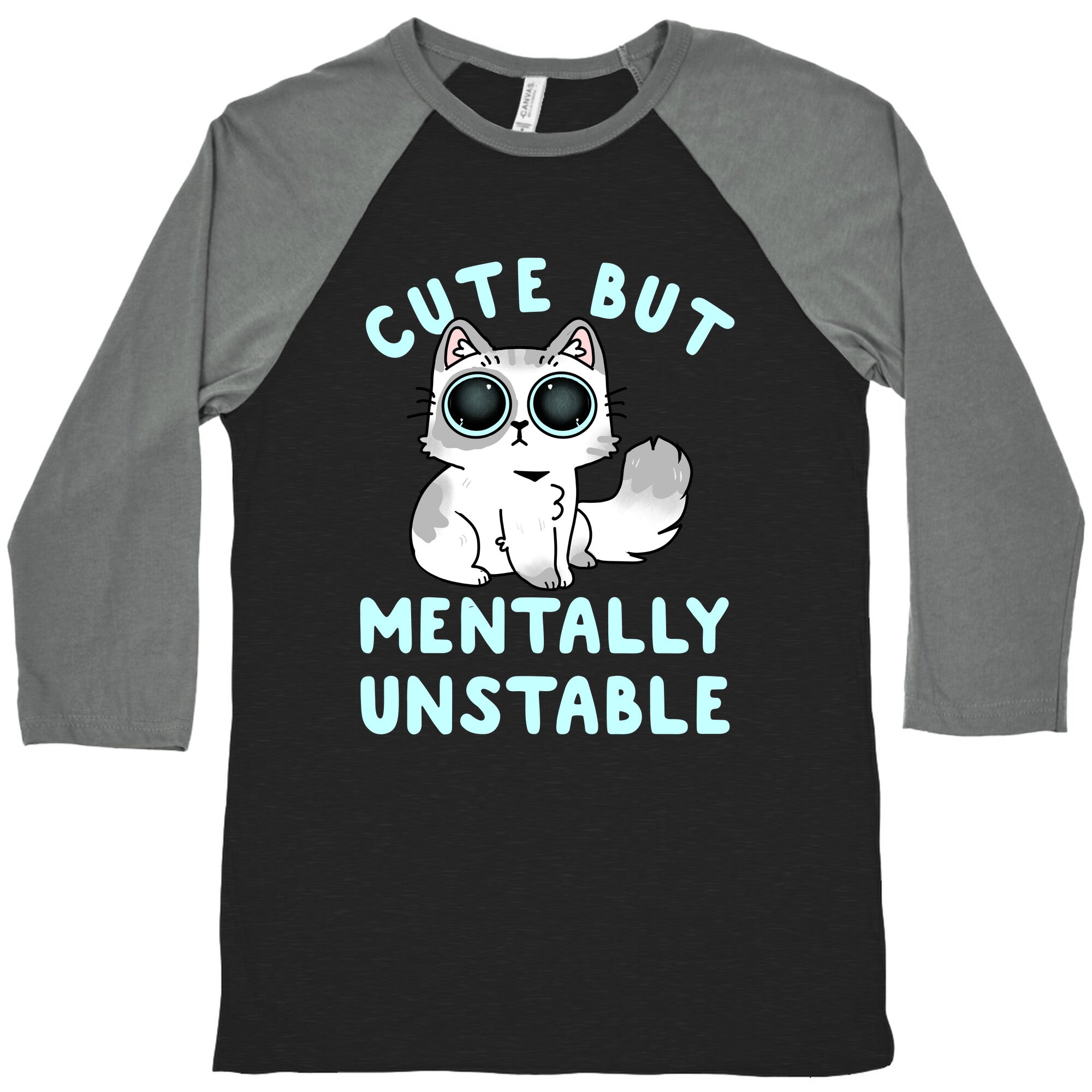 Cute But Mentally Unstable Baseball Tee