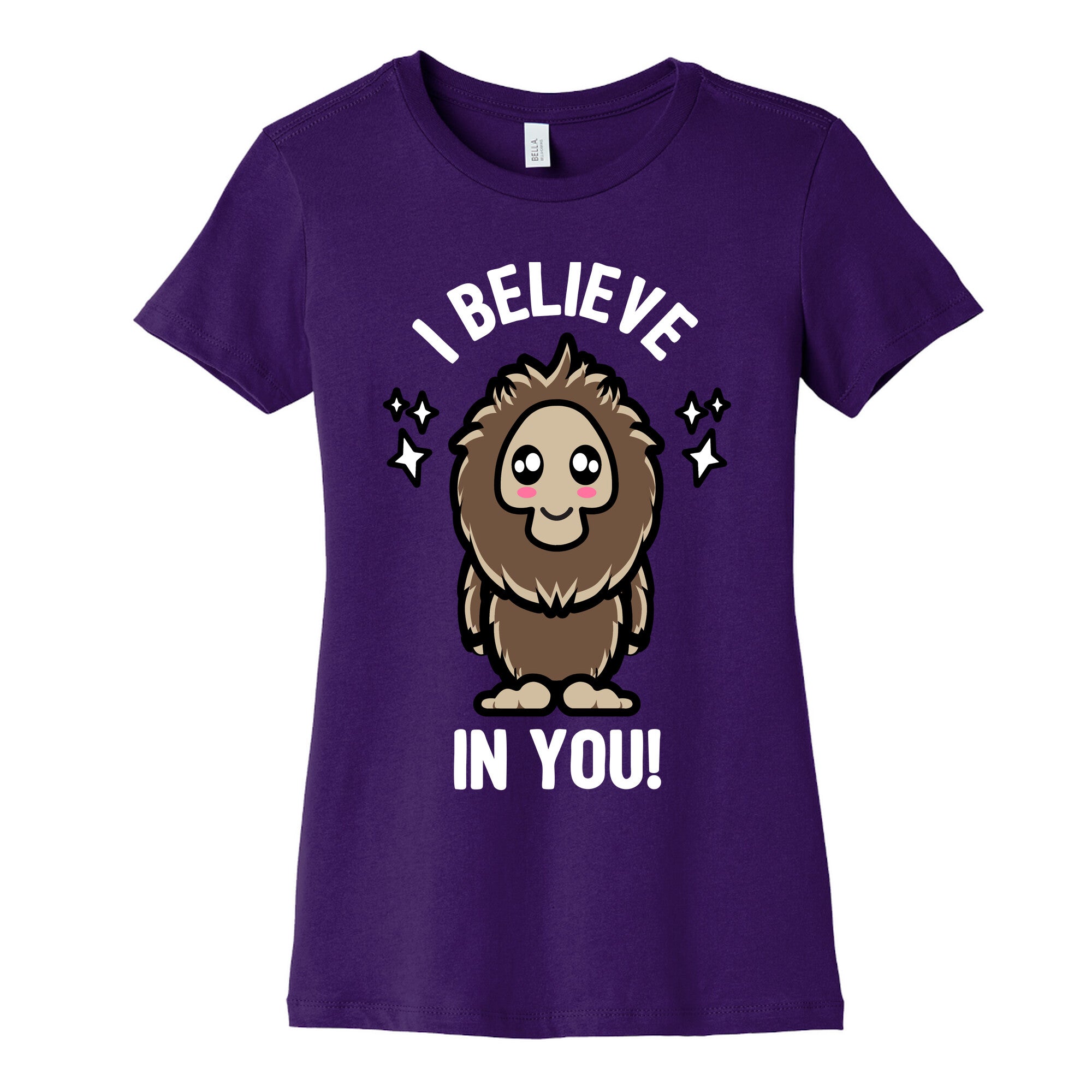 Kawaii Bigfoot I Believe In You! Women's Cotton Tee