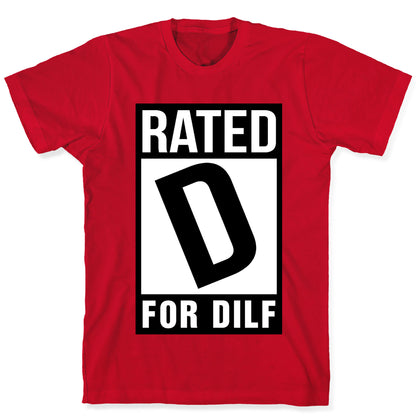 Rated D For Dilf T-Shirt