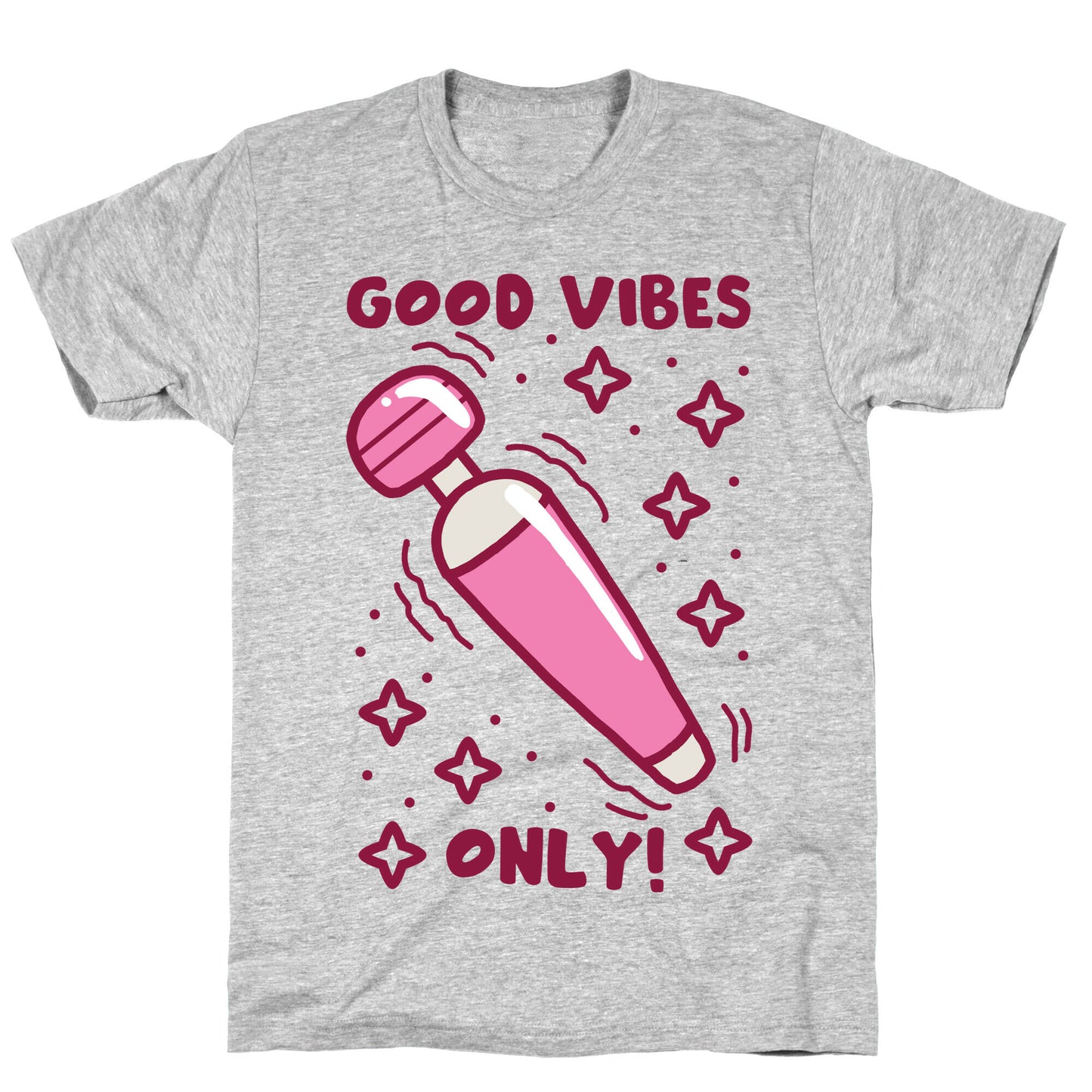 Good Vibes Only T-Shirt