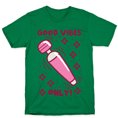 Good Vibes Only T-Shirt