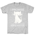 I Promise To Eat Your Face First Kitty T-Shirt