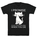I Promise To Eat Your Face First Kitty T-Shirt