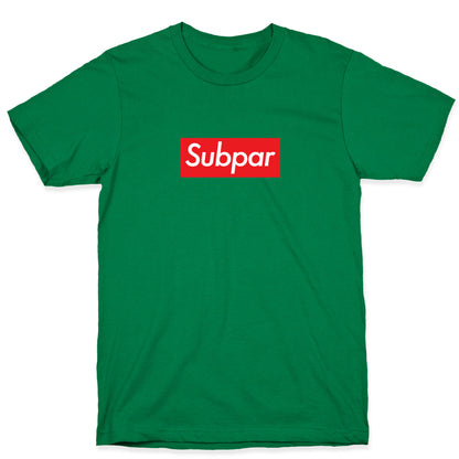 Subpar Fashion Design Parody  T-Shirt