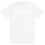 Vegetarian But I Still Eat Pussy T-Shirt