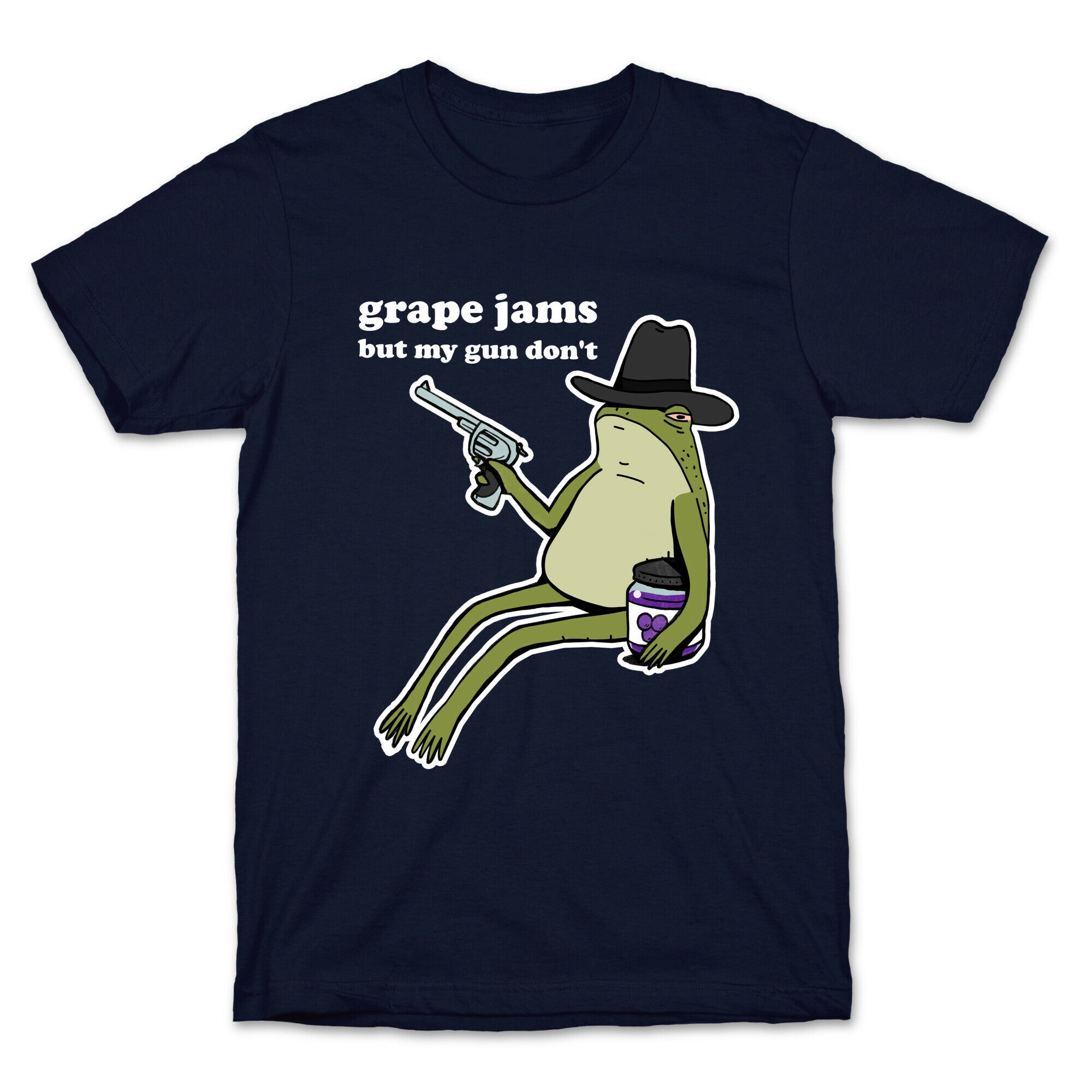 Grape Jams But My Gun Don't  T-Shirt
