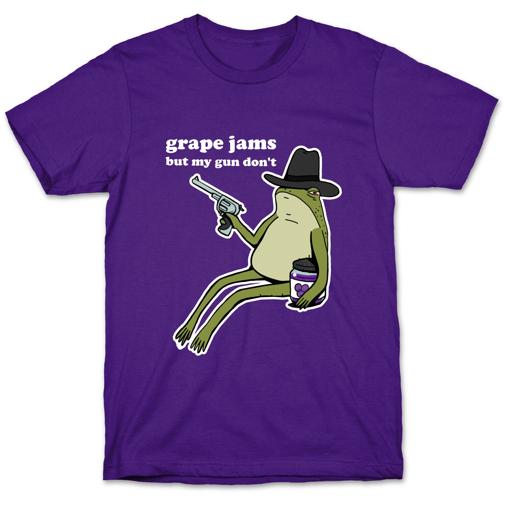 Grape Jams But My Gun Don't  T-Shirt