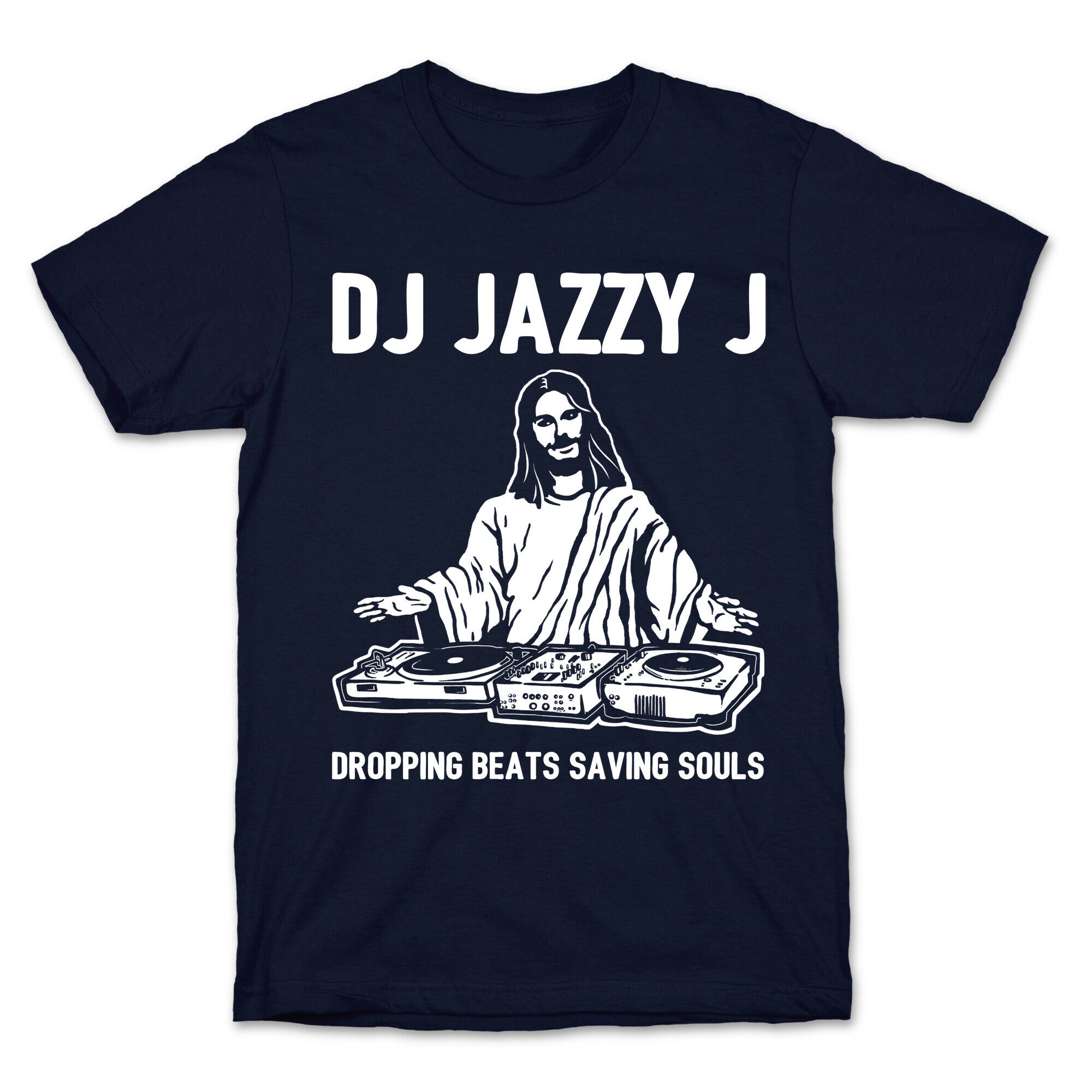 Dj Jazzy J Dropping Beats Saving Souls  T-Shirt