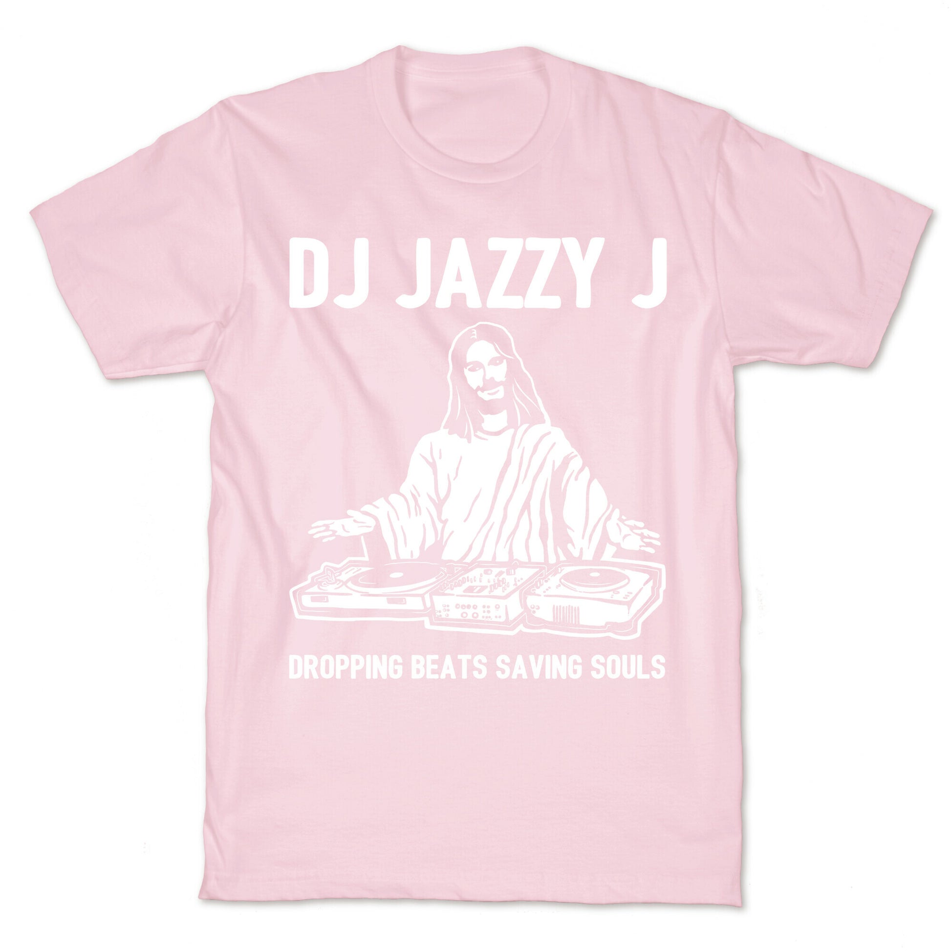 Dj Jazzy J Dropping Beats Saving Souls  T-Shirt