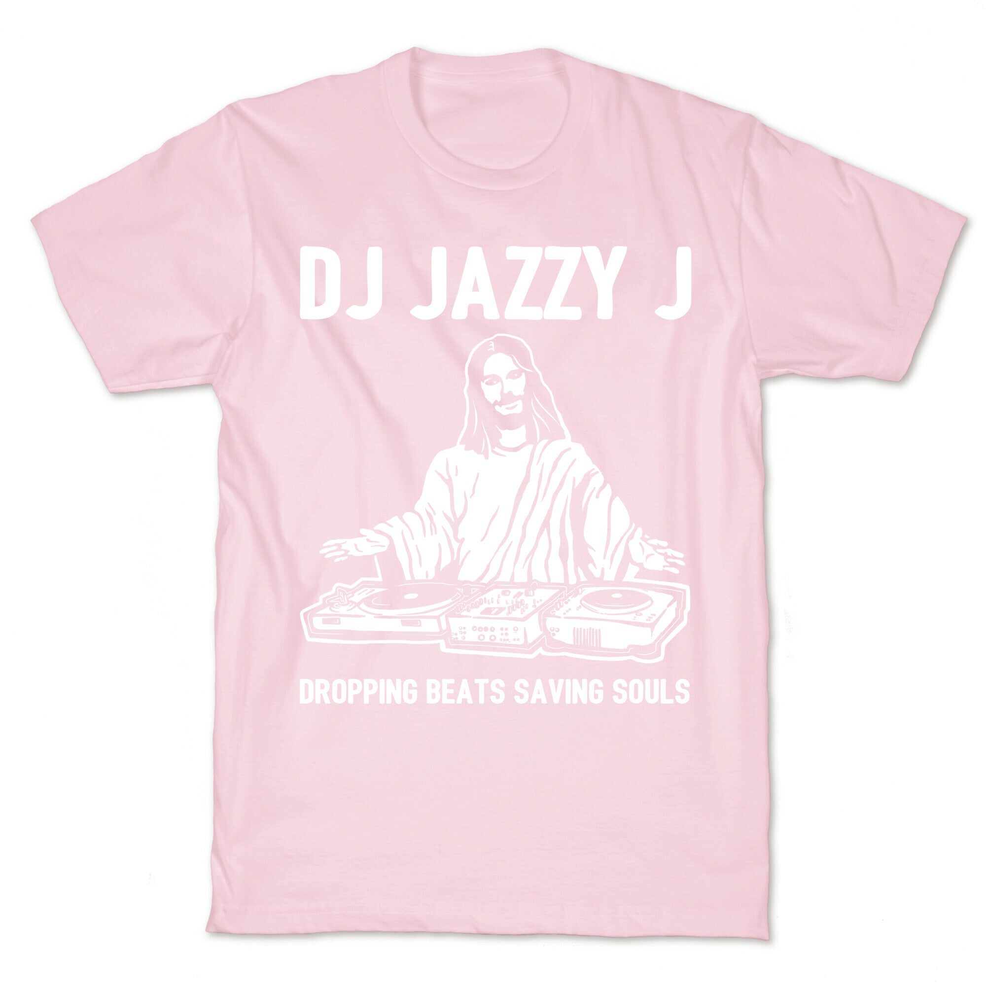 Dj Jazzy J Dropping Beats Saving Souls  T-Shirt