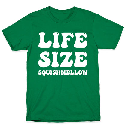 Life Size Squishmellow T-Shirt