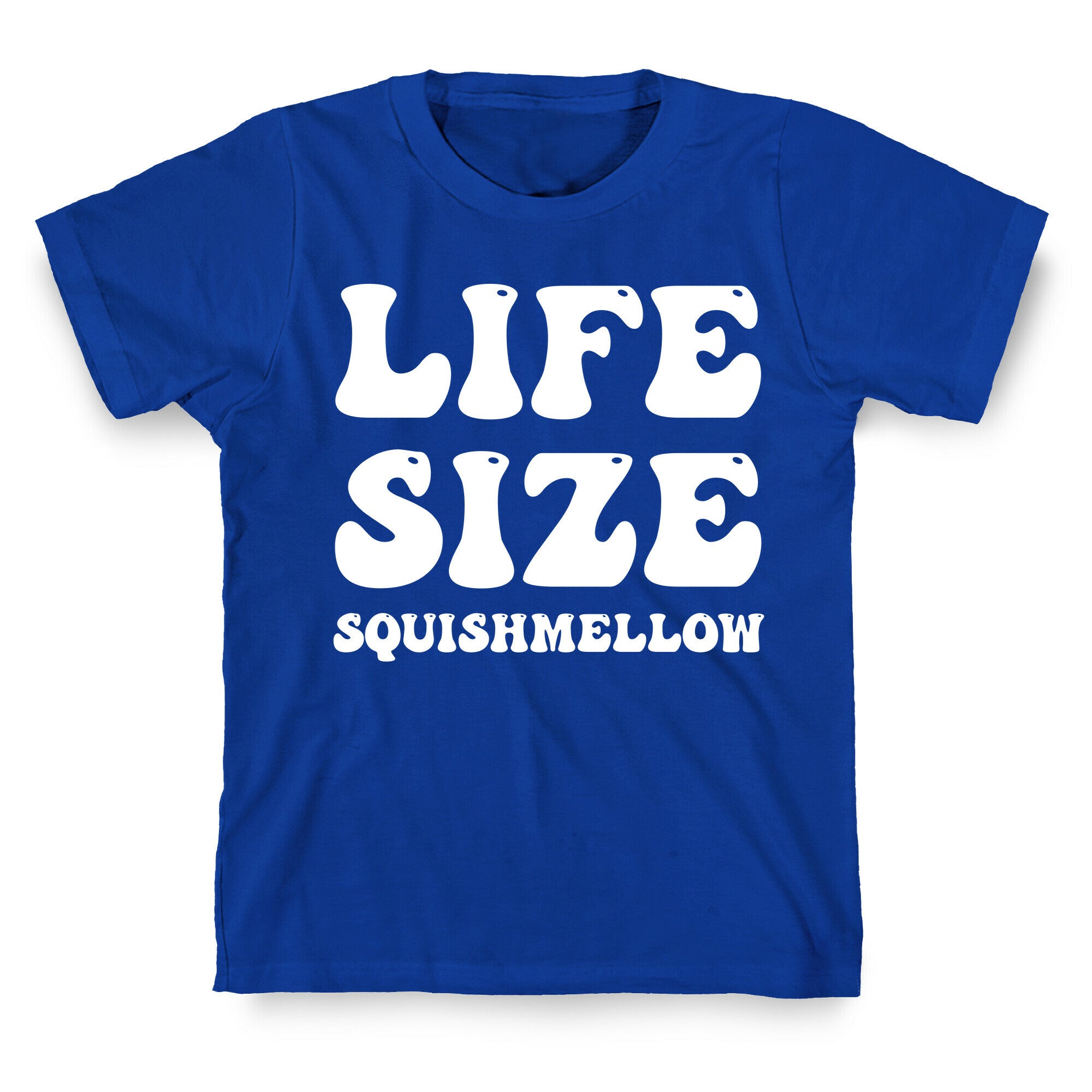 Life Size Squishmellow T-Shirt
