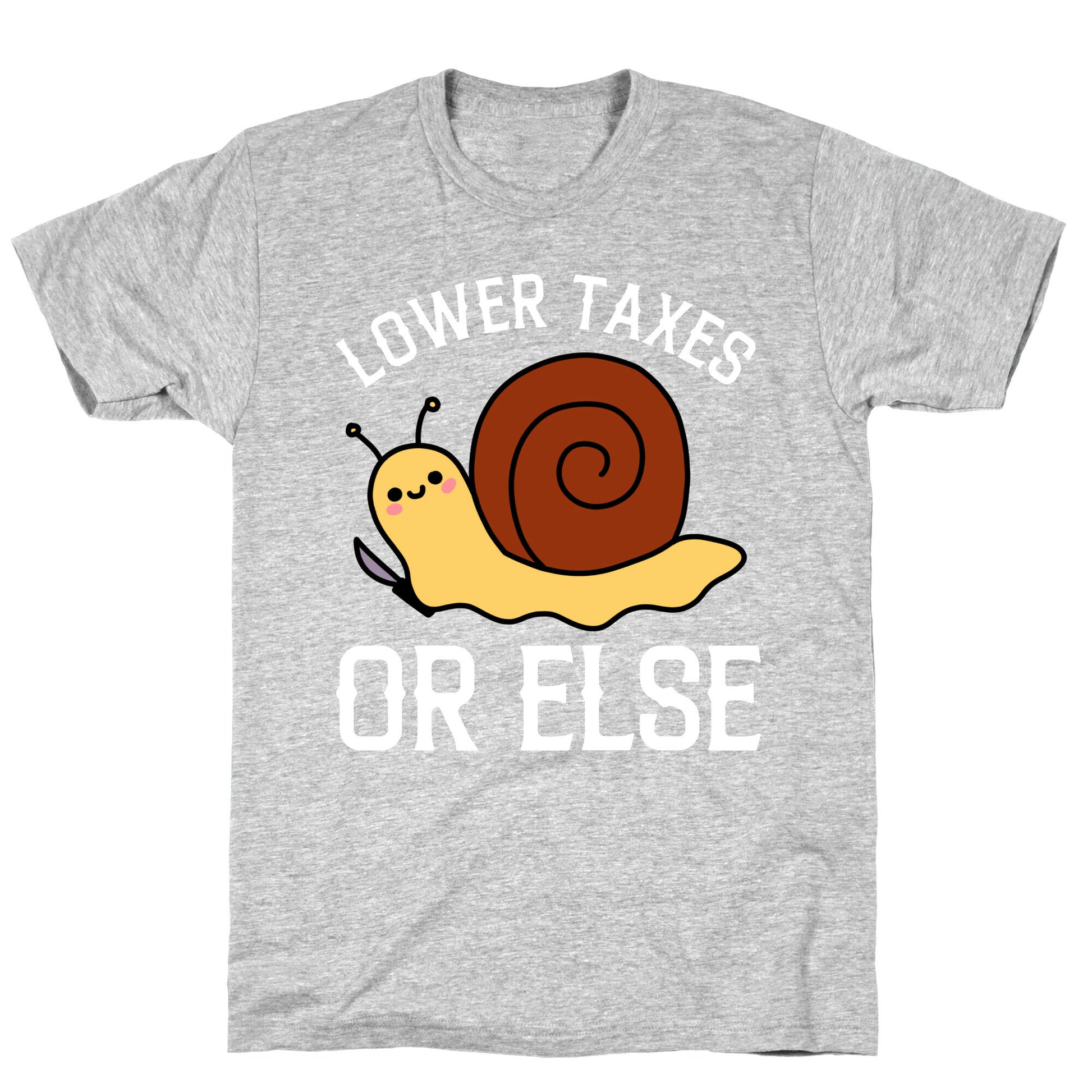 Lower Taxes Or Else  T-Shirt
