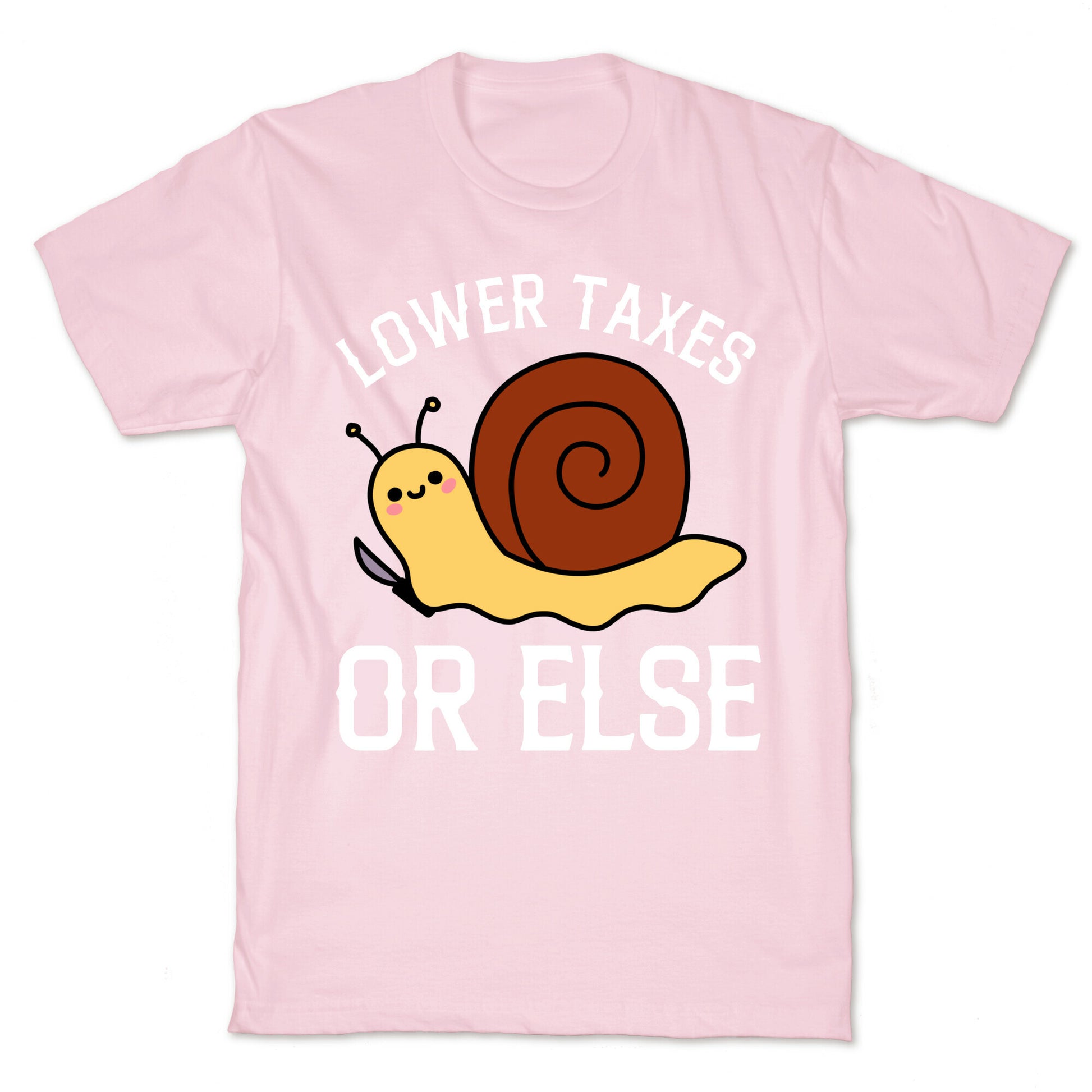 Lower Taxes Or Else  T-Shirt