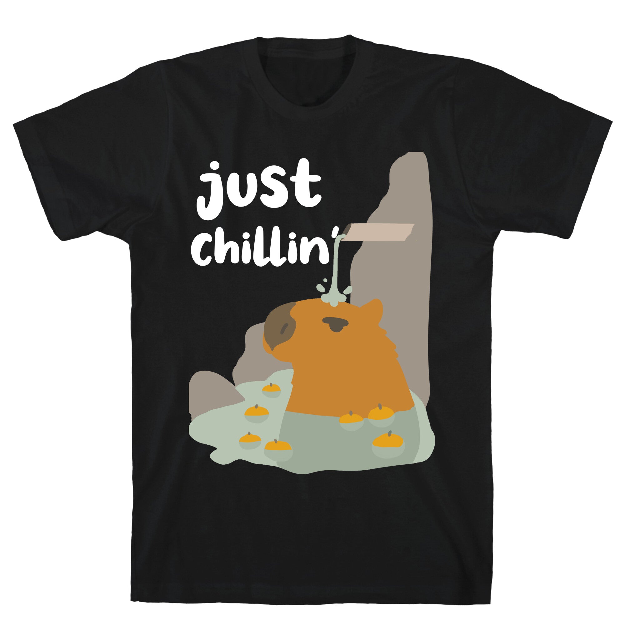 Just Chillin'  T-Shirt